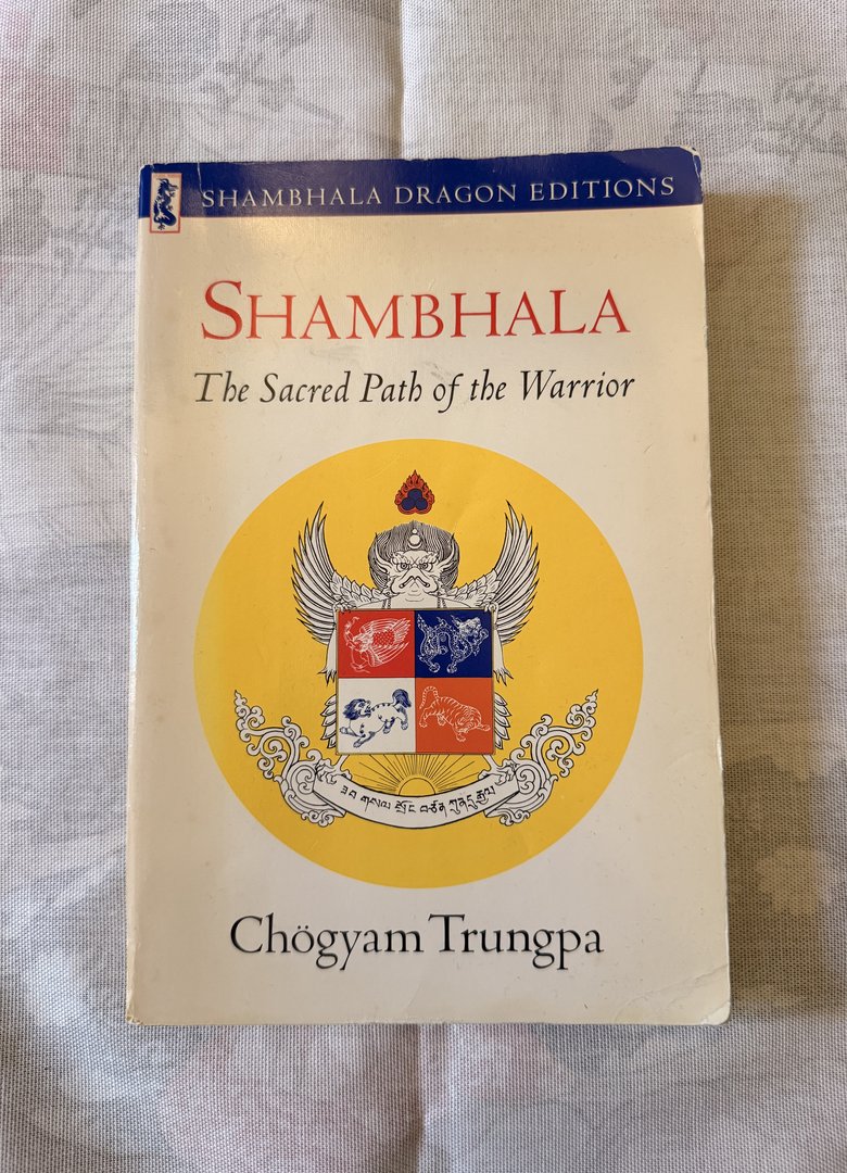 Shambhala: The Sacred Path of the Warrior cover